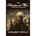 The Hawkwood War: Book Two of Requite