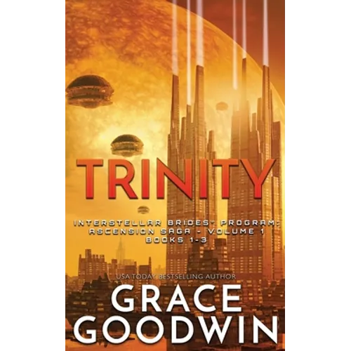 Trinity: Ascension Saga: Books 1, 2 & 3: Volume 1