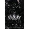 The Crown of Light: Lightness Saga
