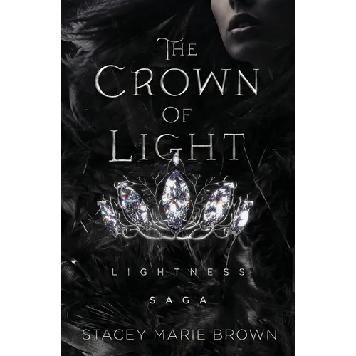 The Crown of Light: Lightness Saga