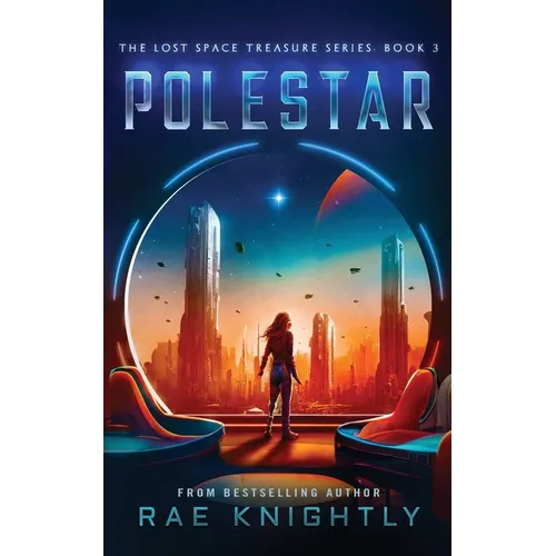 Polestar (The Lost Space Treasure Series, Book 3): A Space Adventure for Teens