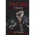Freaks Chained: Episodes 1-5