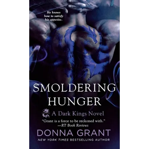 Smoldering Hunger: A Dark Kings Novel