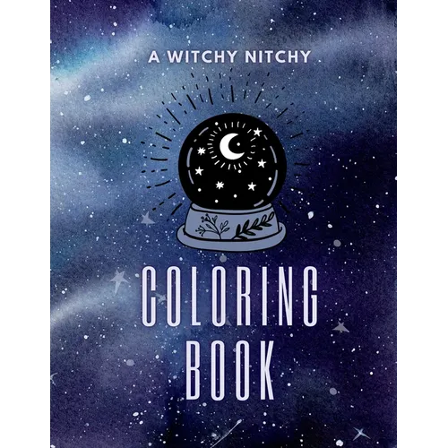 A Witchy Nitchy Coloring Book