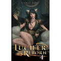 Lucifer Reborn 4