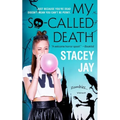 My So-Called Death