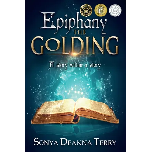 Epiphany - THE GOLDING: A story within a story