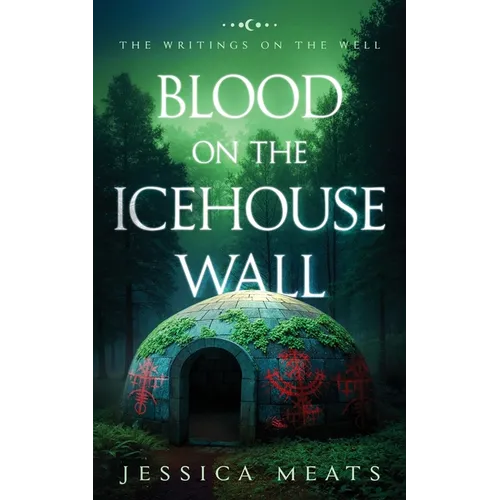 Blood on the Icehouse Wall