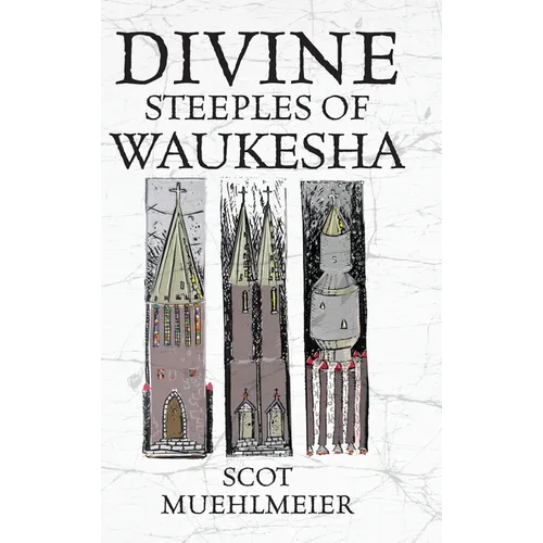 Divine Steeples of Waukesha