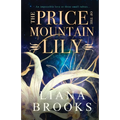 The Price Of The Mountain Lily