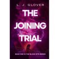 The Joining Trial
