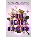 Foul Heart Huntsman