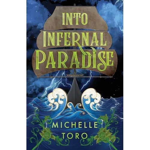 Into Infernal Paradise