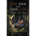 Five Kids and One Gun: A Game to the Death and Hockey Like You Have Never Seen Before