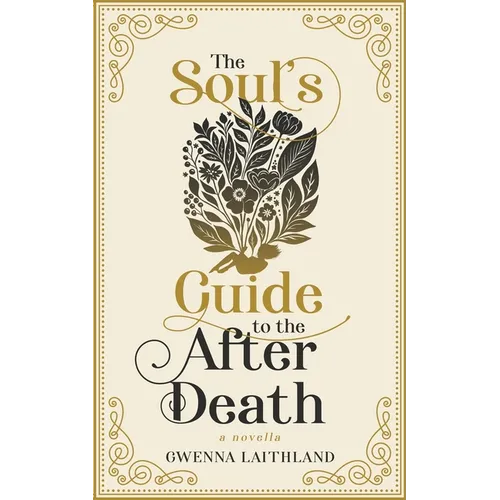The Soul's Guide to the After Death