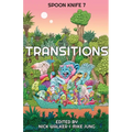 Spoon Knife 7: Transitions