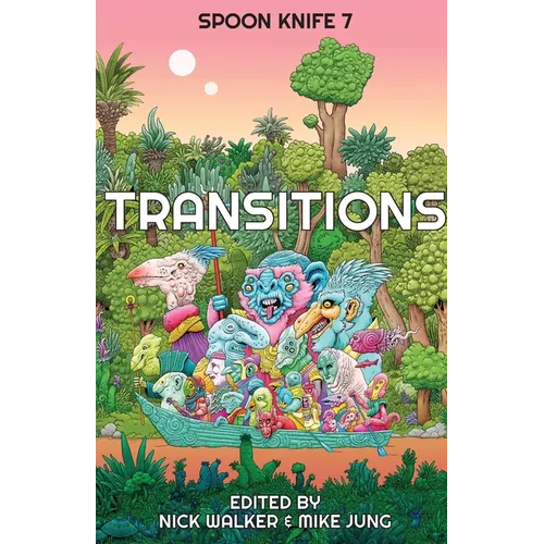Spoon Knife 7: Transitions