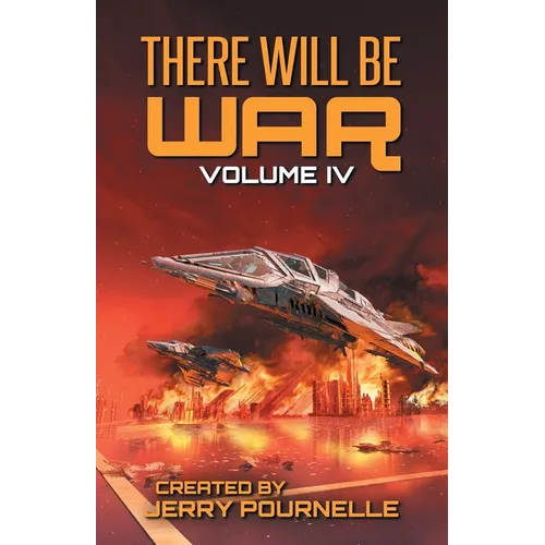 There Will Be War Volume IV