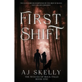 First Shift (The Wolves of Rock Falls Book 1)