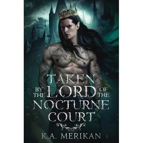Taken by the Lord of the Nocturne Court