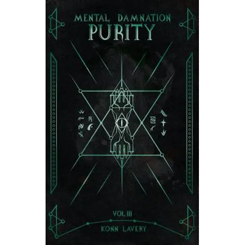 Purity: Part 3 of Mental Damnation