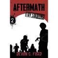 Aftermath: Toy Soldiers Book Two
