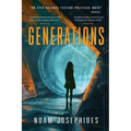 Generations: A Science Fiction Mystery Thriller