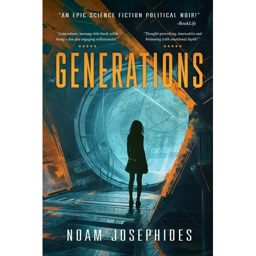 Generations: A Science Fiction Mystery Thriller