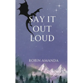 Say It Out Loud