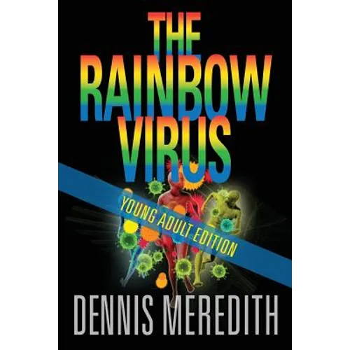 The Rainbow Virus Young Adult Edition