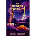The Midnight Croissant: A Contemporary Cozy Fantasy in Paris