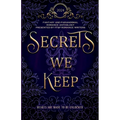 Secrets We Keep