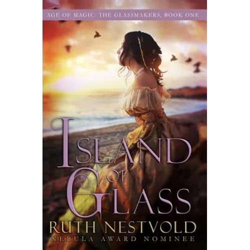 Island of Glass: The Age of Magic