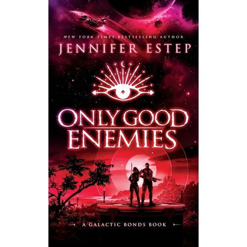 Only Good Enemies
