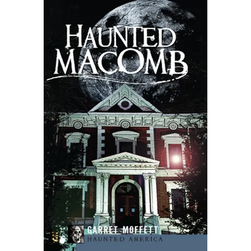 Haunted Macomb