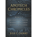 Anotech Chronicles Books 1-3