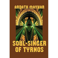 Soul-Singer of Tyrnos