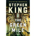 The Green Mile: The Complete Serial Novel