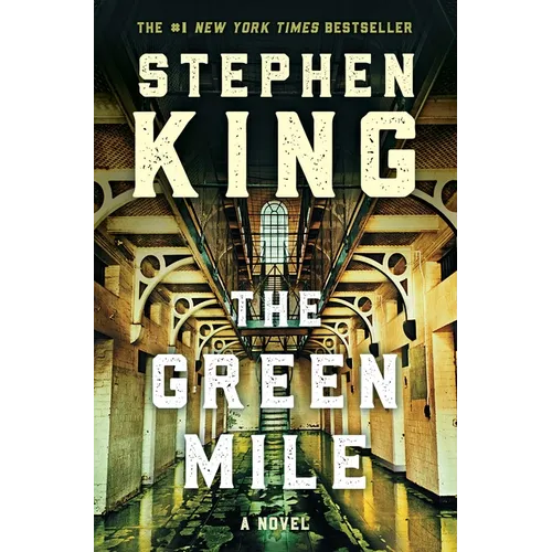 The Green Mile: The Complete Serial Novel