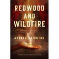 Redwood and Wildfire