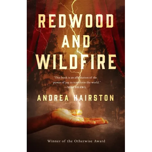 Redwood and Wildfire