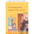 The interesting thing that happened at Perfect Acres, Inc.