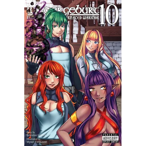 Wiedergeburt: Legend of the Reincarnated Warrior: Volume 10