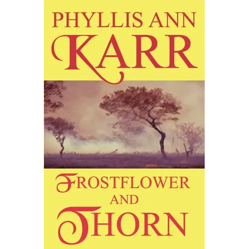 Frostflower and Thorn