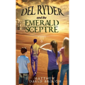 Del Ryder and the Emerald Sceptre