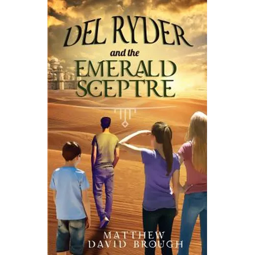 Del Ryder and the Emerald Sceptre