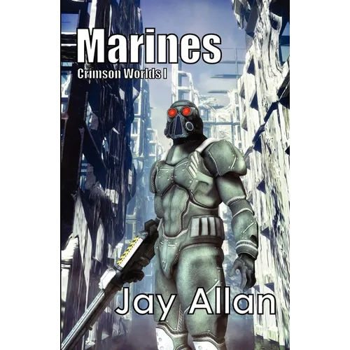 Marines: Crimson Worlds 1