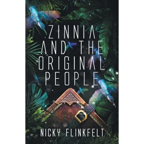 Zinnia and The Original People