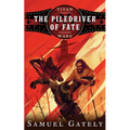 The Piledriver of Fate