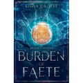 Burden of Faete